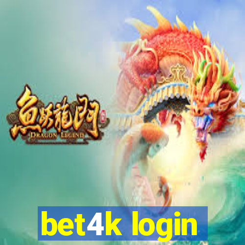 bet4k login